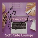 Soft Cafe Lounge - Astounding Backdrops for Remote Work