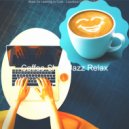 Coffee Shop Jazz Relax - Waltz Soundtrack for Cooking at Home ()