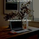 Instrumental Chill Jazz - Serene Backdrops for Studying at Home
