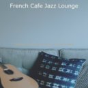 French Cafe Jazz Lounge - Outstanding Backdrops for Work from Home