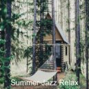 Summer Jazz Relax - Carefree Work from Home