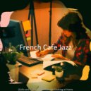 French Cafe Jazz - Mellow Studying at Home
