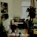 Cocktail Piano Bar Jazz - Relaxing Moods for Studying at Home ()