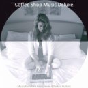 Coffee Shop Music Deluxe - Serene Ambience for Remote Work