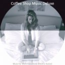 Coffee Shop Music Deluxe - Serene Ambience for Remote Work ()
