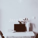Jazz BGM - Peaceful Backdrops for Remote Work