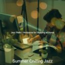 Summer Chilling Jazz - Sunny Backdrops for WFH