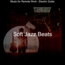 Soft Jazz Beats - Vibrant Moods for Studying at Home ()