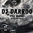 DJ Darroo - The Noise