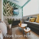 Work from Home - Background for Cooking at Home