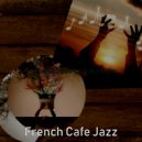 French Cafe Jazz - Tasteful Ambiance for Studying at Home