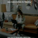 Jazz Instrumentals for Reading - Jazz Quartet Soundtrack for Work from Home