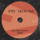 PIU HOUSE - HOUSE NATION
