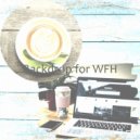 Chill Vibes for Coffee Shops - Jazz Quartet Soundtrack for WFH