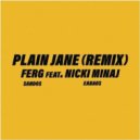 A$Ap Ferg ft. Nicki Minaj - Plain Jane (Skeler Remix)