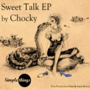 Chocky - Sweet Talk (Original Mix)