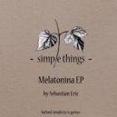 Sebastian Eric - Melatonina (Cheise Remix)