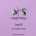 Grandmoms Hands - Lono (Maarka Dry Remix)