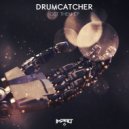 Drumcatcher - Get Them