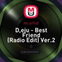 Dzeju - Best Friend