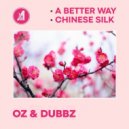 Dubbz & Oz - A Better Way