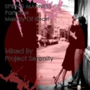 Project Serenity - Spring Madness Part One (Melody Of Heart)