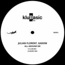 Julian Florent & Gadom - All Around Me