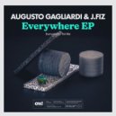 Augusto Gagliardi & J.Fiz - Everywhere