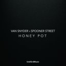 Van Snyder, Spooner Street - Honey Pot