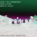Högt I Tak & Mindbender - Mental Raver (Acid Is Cool Mix)
