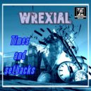 Wrexial - Everything Passes