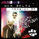 Max Delta - Tension