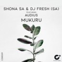 Shona SA & DJ Fresh (SA) feat. Audius - Mukuru