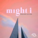 Might i - Endless Giving