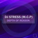 DJ Stress (M.C.P) - Depth Of Reason