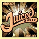 Makito - Two Hot