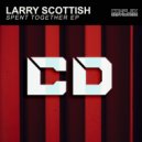 Larry Scottish - Spent Together (Radio Edit)