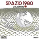 Childs Rome - Spazio 1980