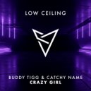 Buddy Tigg, Catchy Name - CRAZY GIRL