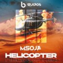 DJ Msoja SA - Helicopter