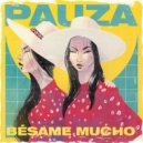 Pauza - Bésame Mucho