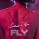 Venera\'s Kiss - Fly (Original mix)