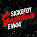 SICKOTOY feat. EM44 - Gasolina