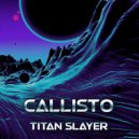 Titan Slayer - Flesh and Metal (Original Mix)