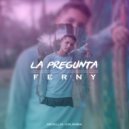 Ferny - La Pregunta