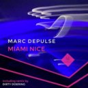 Marc DePulse - Miami Nice