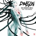 DEADLIFE feat. Tessa Hedrick - Her Broken Smile