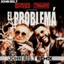 MORGENSHTERN & Тимати - El Problema