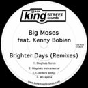 Big Moses Ft. Kenny Bobien - Brighter Days