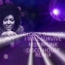 Gloria Gaynor - I Will Survive (FederFunk Disco House Remix)